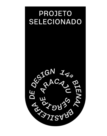 Projeto selecionado · 14ª Bienal Brasileira de Design Selo 14ª Bienal Brasileira de Design — Projeto selecionado